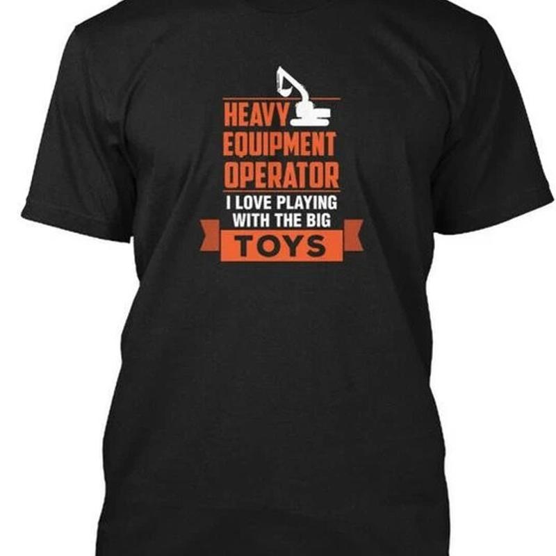 Heavy Equipment Operations - Heavy Equipment Operator T Shirt Size